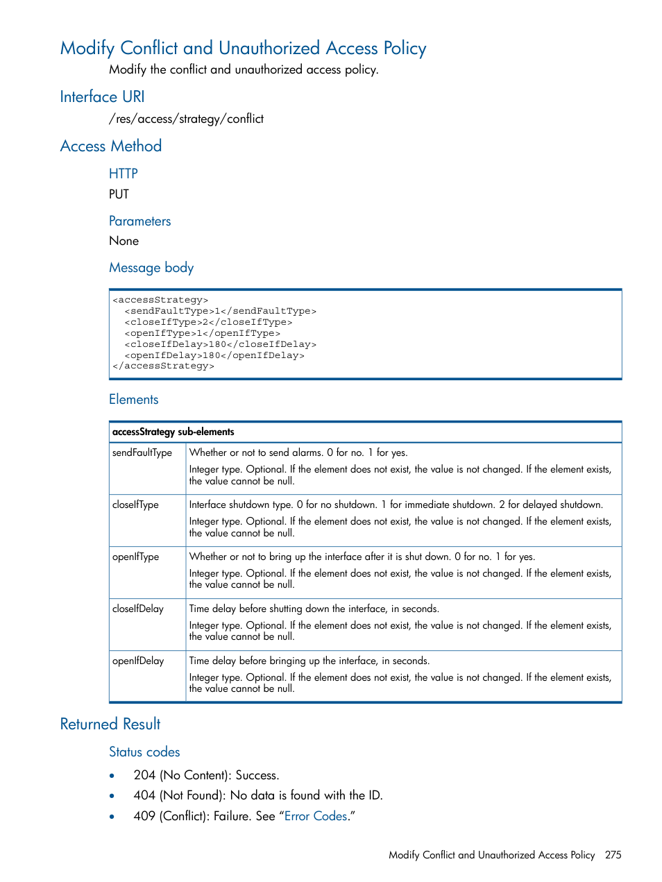 Modify conflict and unauthorized access policy, Interface uri, Access method | Returned result, Interface uri access method returned result | HP Intelligent Management Center Licenses User Manual | Page 275 / 438