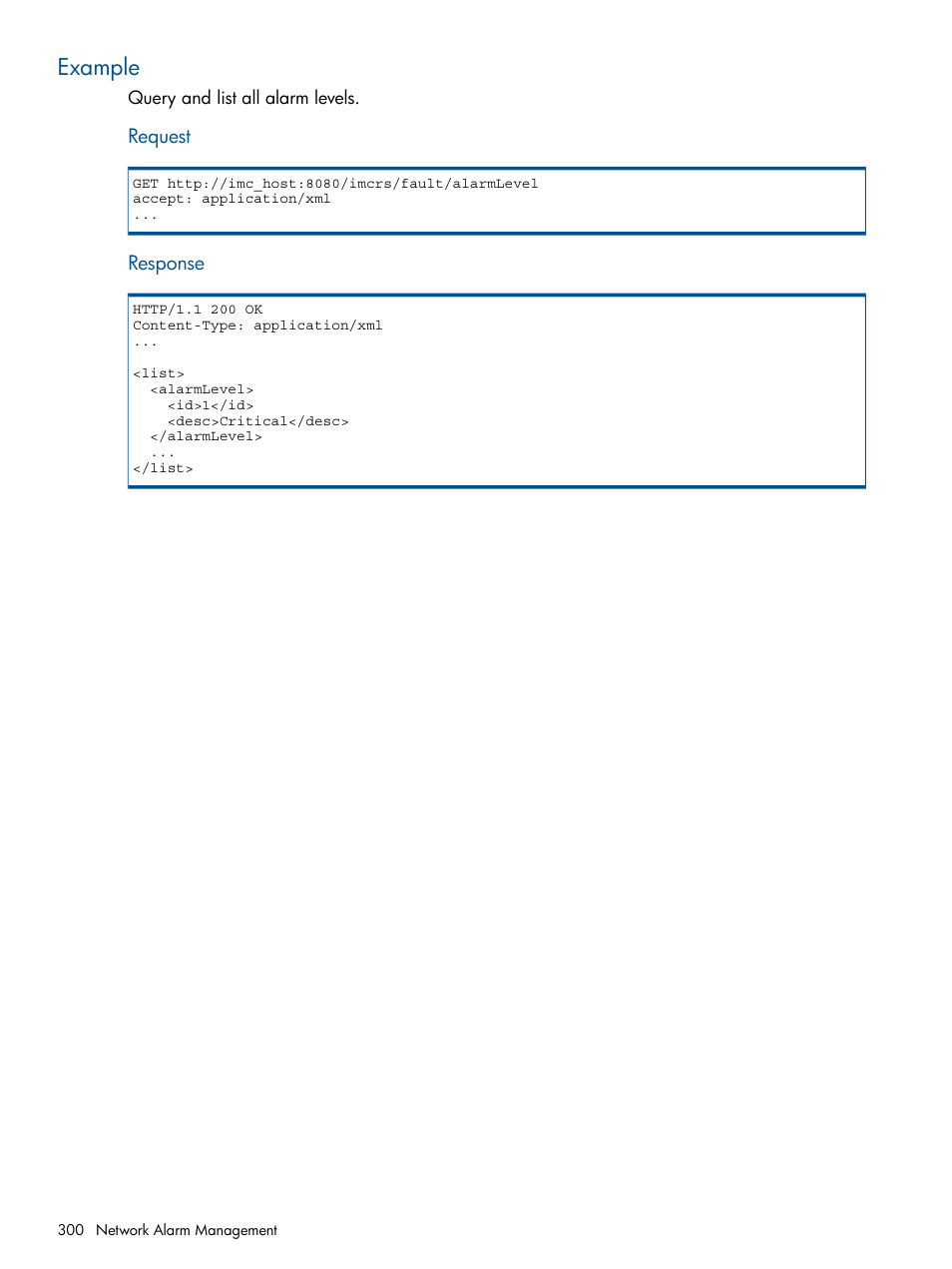 Example | HP Intelligent Management Center Licenses User Manual | Page 300 / 438