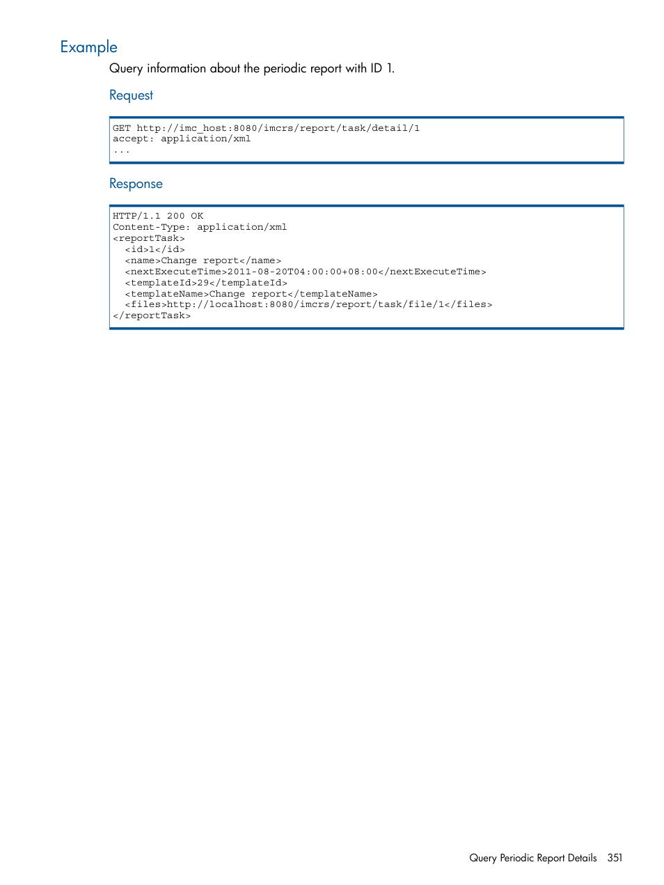 Example | HP Intelligent Management Center Licenses User Manual | Page 351 / 438