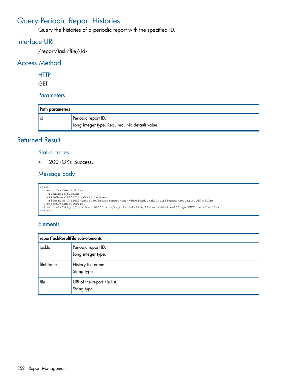 Query periodic report histories, Interface uri, Access method | Returned result, Interface uri access method returned result | HP Intelligent Management Center Licenses User Manual | Page 352 / 438