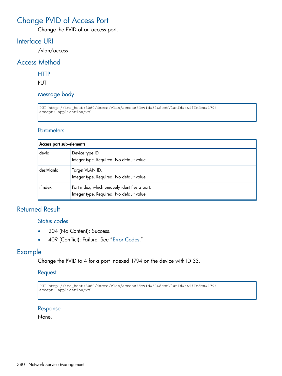 Change pvid of access port, Interface uri, Access method | Returned result, Example, Interface uri access method returned result | HP Intelligent Management Center Licenses User Manual | Page 380 / 438