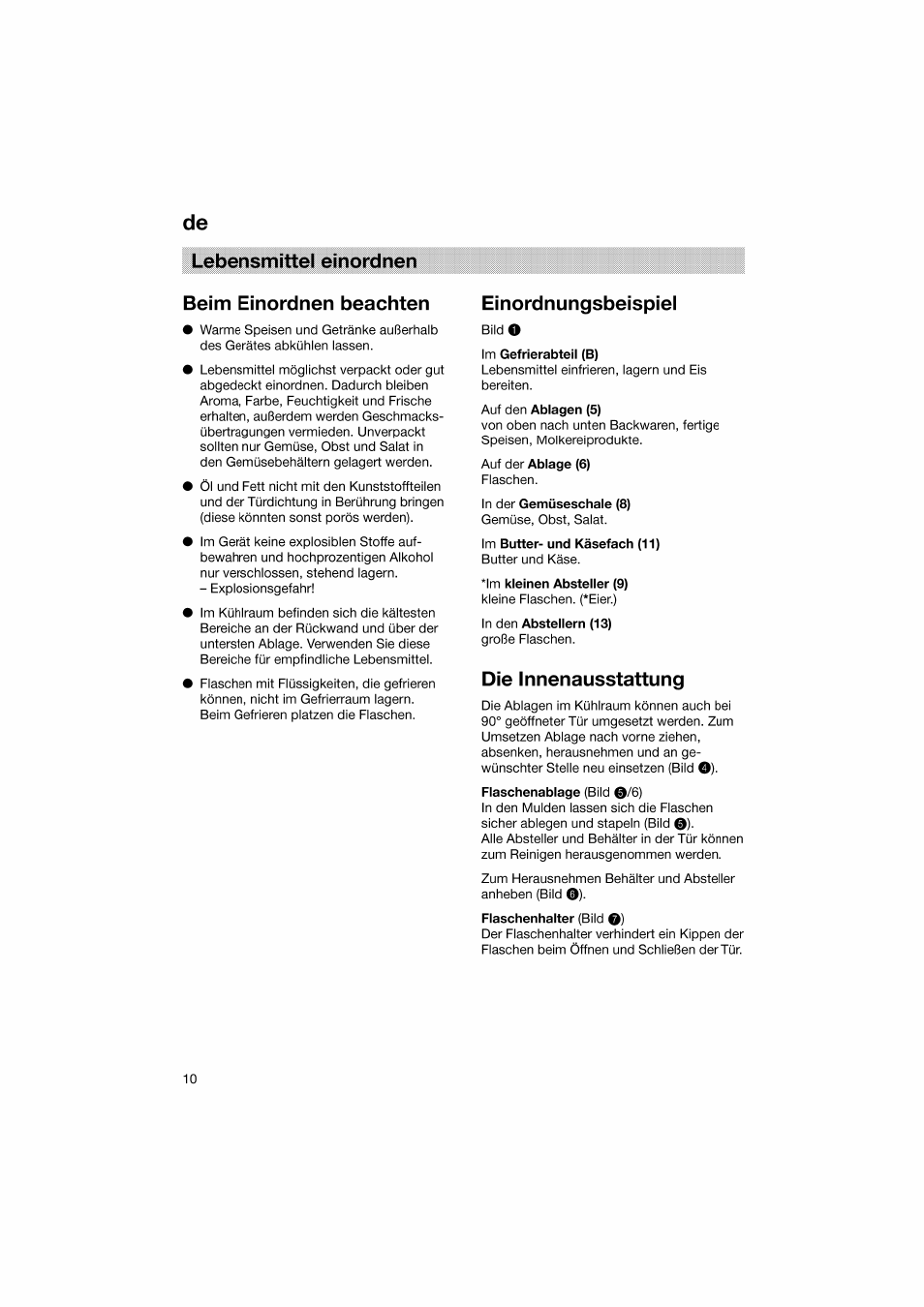 Lebensmittel einordnen, Beim einordnen beachten, Einordnungsbeispiel | Lm kleinen absteller (9), In den abstellern (13), Die innenausstattung, Lebensmittel einordnen de beim einordnen beachten | Bosch KGV36610 User Manual | Page 10 / 141