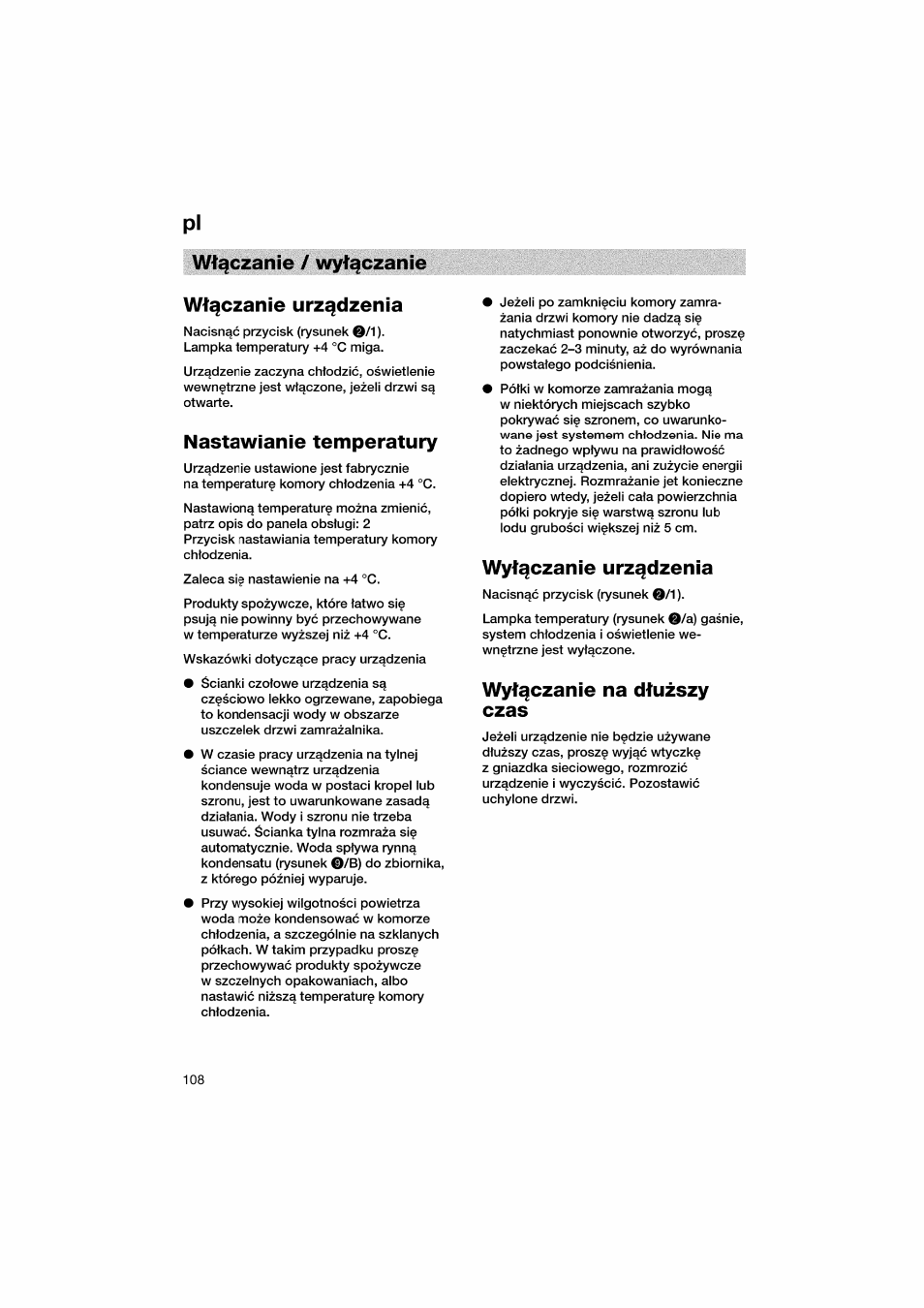 Wt^czanie / wytgczanie wt^czanie urz^dzenia, Nastawianie temperatury, Wyt^czanie urzqdzenia | Wyt^czanie na dtuzszy czas | Bosch KGV36610 User Manual | Page 108 / 141