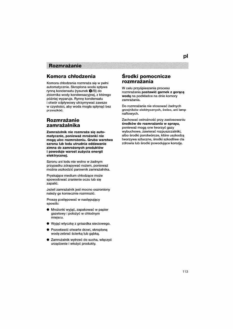 Rozm razan ie, Komora chfodzenia, Rozmrazanie | Zamrazainika, Srodki pomocnicze rozm razan ia, Rozm razan ie pi komora chfodzenia, Rozmrazanie zamrazainika | Bosch KGV36610 User Manual | Page 113 / 141