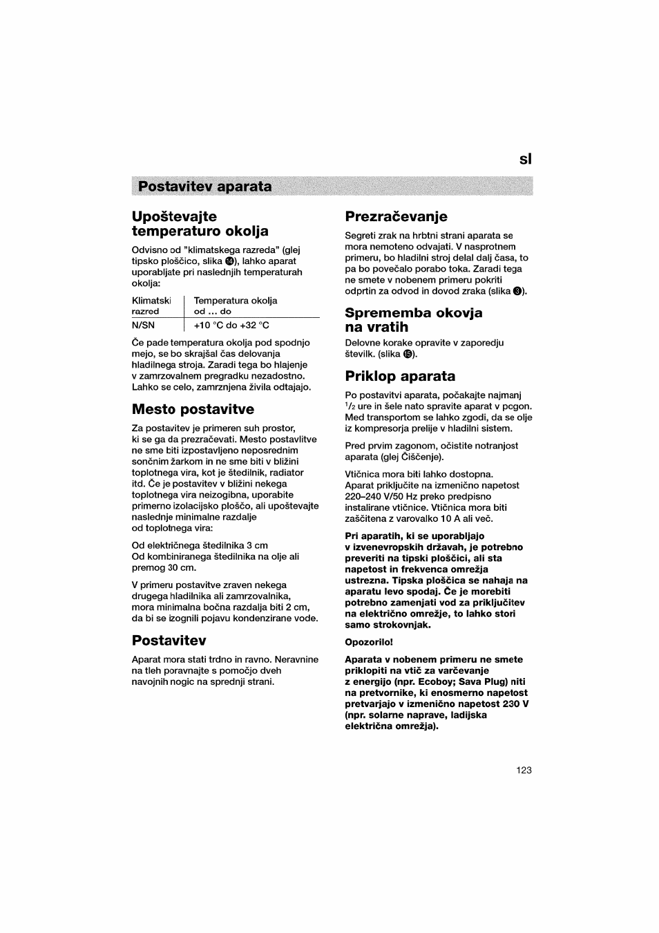 Postavitev aparata, Upostevajte temperatura okolja, Mesto postavitve | Postavitev, Prezracevanje, Sprememba okovja na vratih, Prikiop aparata, Opozorilo | Bosch KGV36610 User Manual | Page 123 / 141