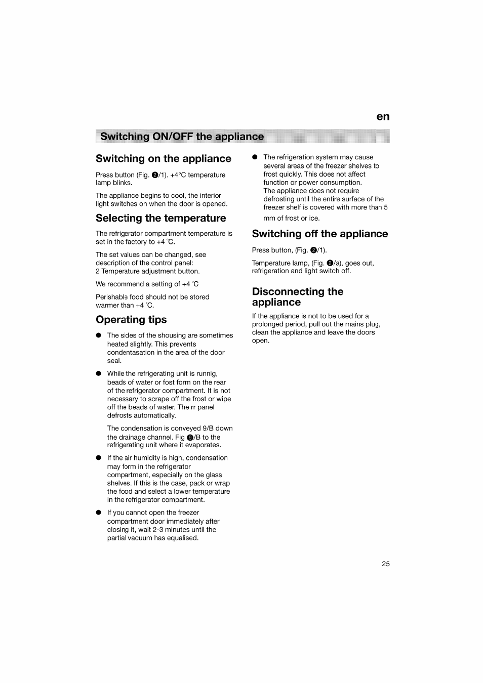 Switching on the appliance, Selecting the temperature, Operating tips | Switching off the appliance, Disconnecting the appliance | Bosch KGV36610 User Manual | Page 25 / 141