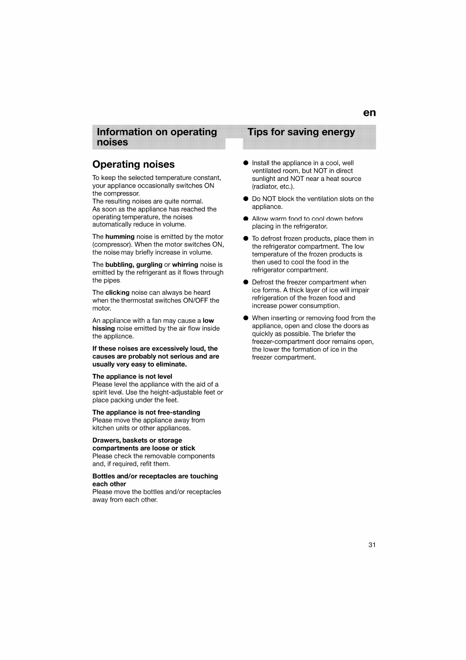 Information on operating noises, Tips for saving energy, Operating noises | The appliance is not level, The appliance is not free-standing, Bottles and/or receptacles are touching each other | Bosch KGV36610 User Manual | Page 31 / 141