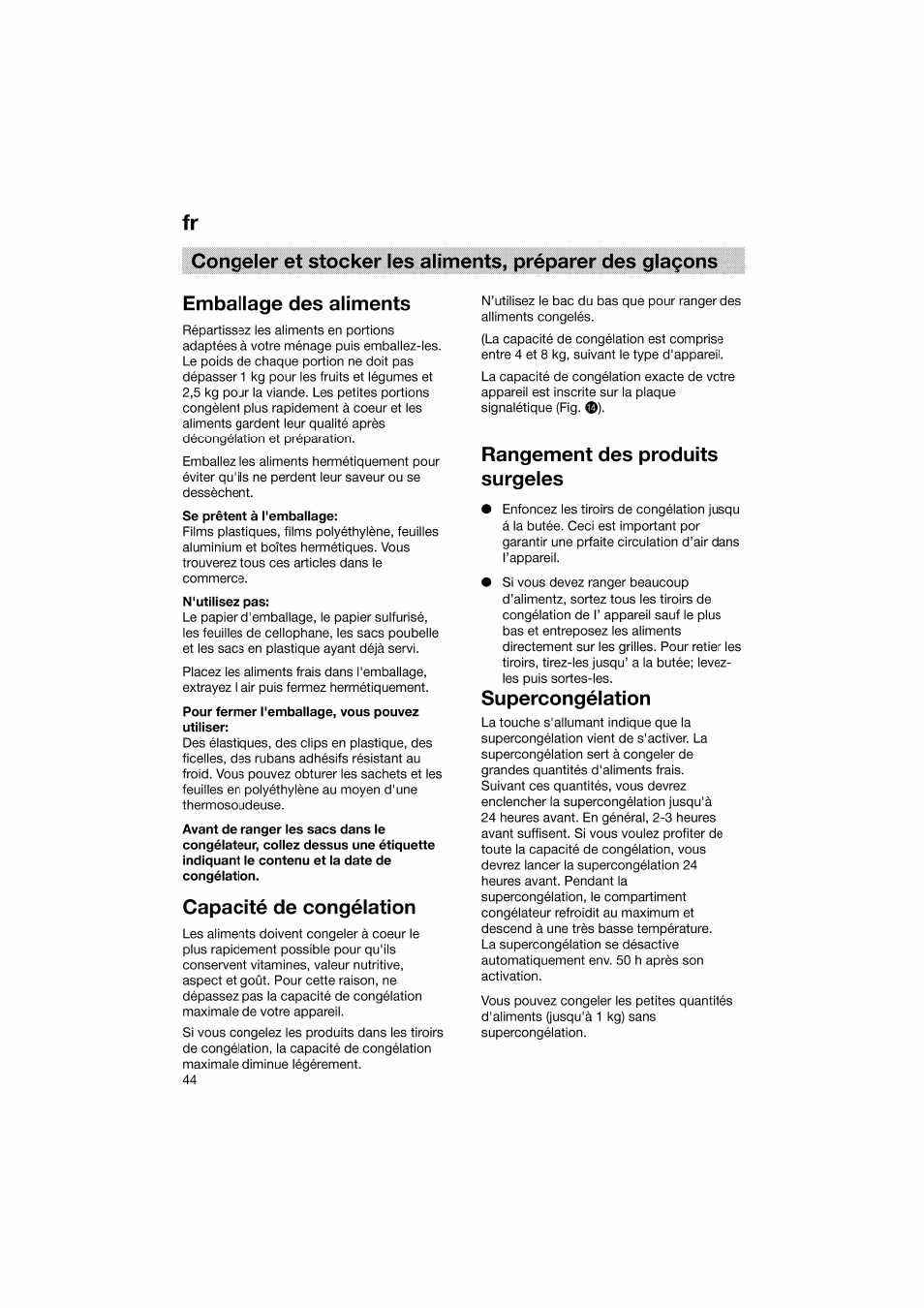 Emballage des aliments, Pour fermer l'emballage, vous pouvez utiliser, Capacité de congélation | Rangement des produits surgelés, Supercongélation | Bosch KGV36610 User Manual | Page 44 / 141