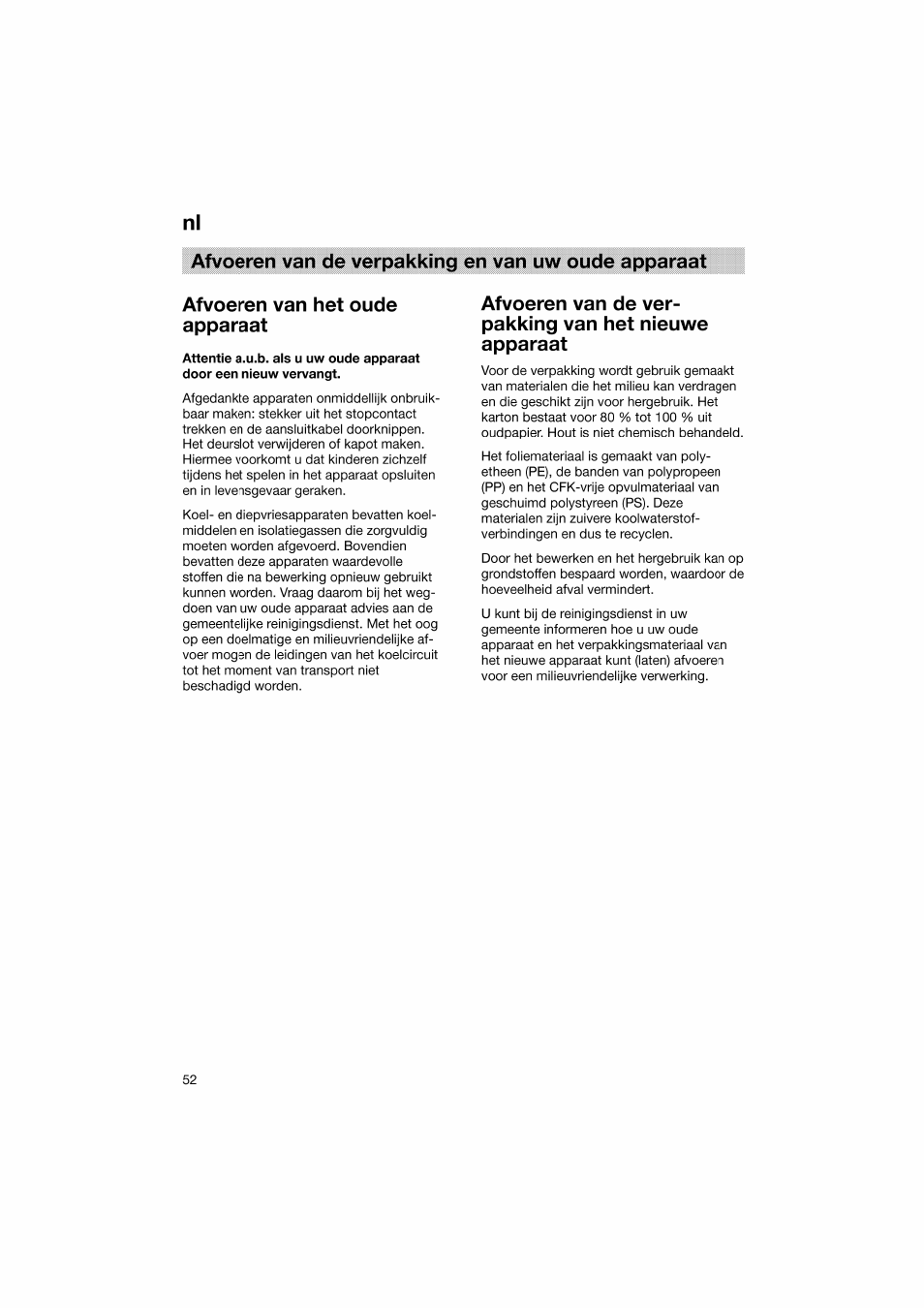 Afvoeren van de verpakking en van uw oude apparaat, Afvoeren van het oude apparaat, Afvoeren van de verpakking van het nieuwe apparaat | Bosch KGV36610 User Manual | Page 52 / 141