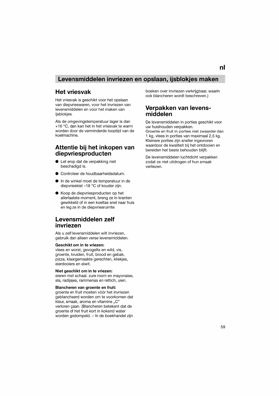 Het vriesvak, Attentie bij het inkopen van diepvriesproducten, Levensmiddelen zelf invriezen | Geschikt om in te vriezen, Verpakken van levensmiddelen, Verpakken van levens­ middelen | Bosch KGV36610 User Manual | Page 59 / 141