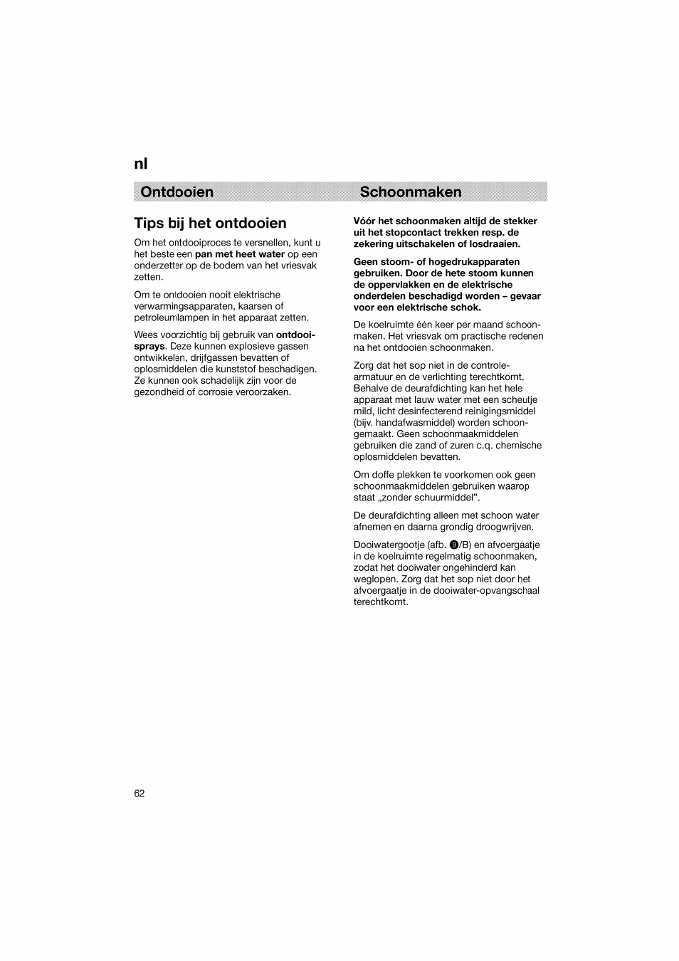 Schoonmaken, Ontdooien nl schoonmaken tips bij het ontdooien | Bosch KGV36610 User Manual | Page 62 / 141