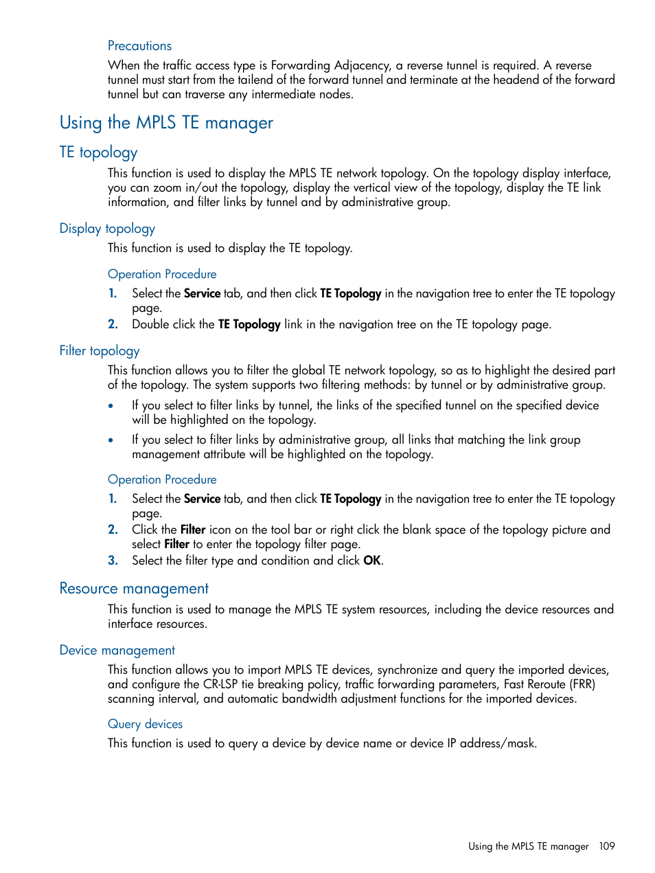 Using the mpls te manager, Te topology, Display topology | Filter topology, Resource management, Device management, Query devices, Display topology filter topology | HP Intelligent Management Center Licenses User Manual | Page 109 / 140