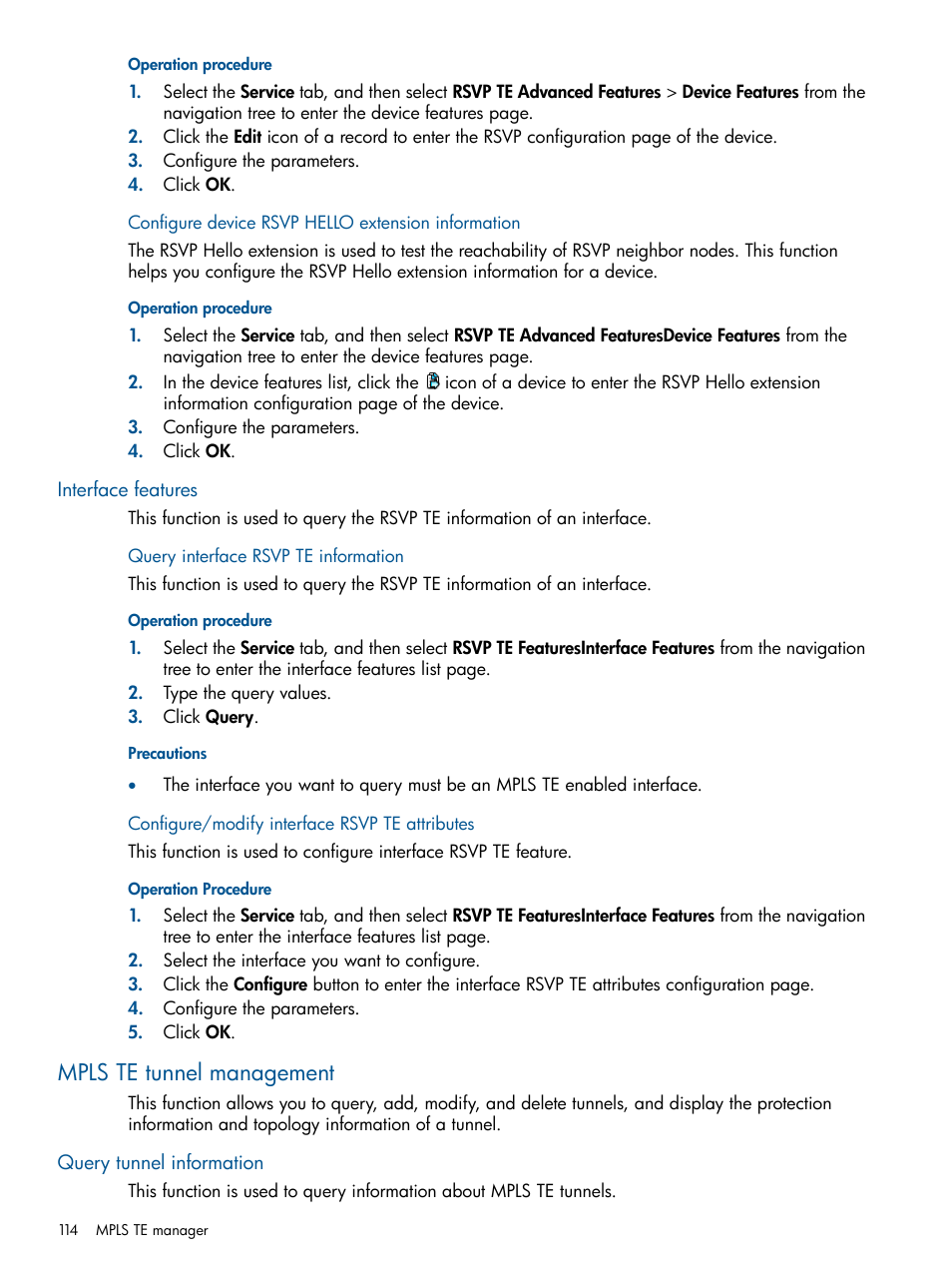 Configure device rsvp hello extension information, Interface features, Query interface rsvp te information | Configure/modify interface rsvp te attributes, Mpls te tunnel management, Query tunnel information | HP Intelligent Management Center Licenses User Manual | Page 114 / 140