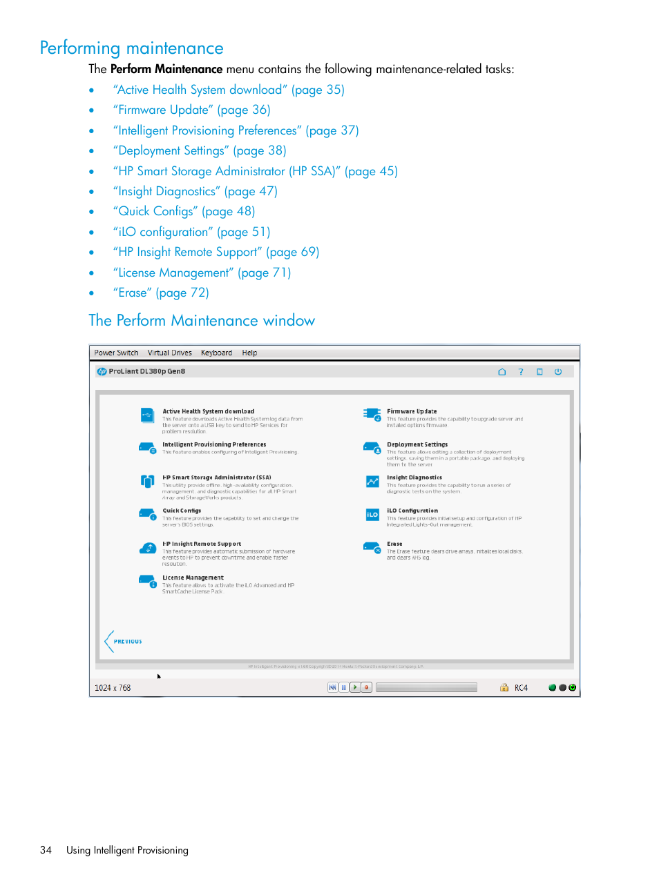 Performing maintenance, The perform maintenance window | HP ProLiant DL320e Gen8 Server User Manual | Page 34 / 91