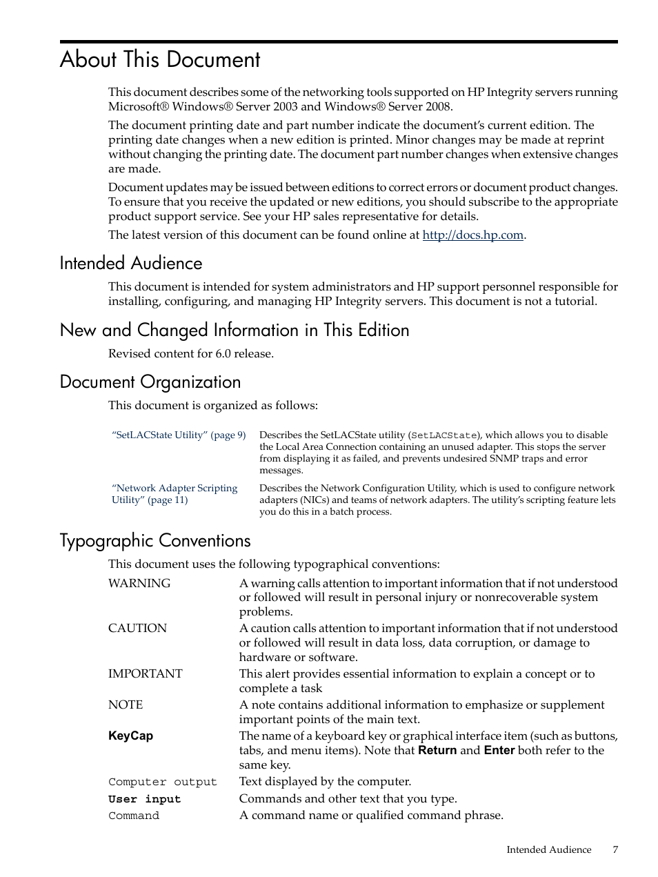 About this document, Intended audience, New and changed information in this edition | Document organization, Typographic conventions | HP Integrity rx7620 Server User Manual | Page 7 / 19