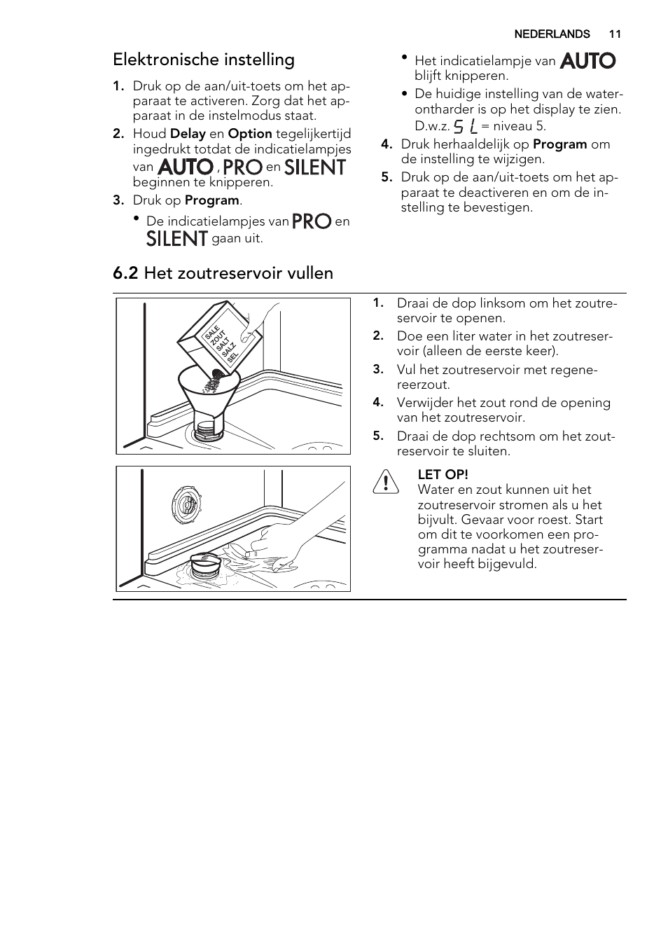 Elektronische instelling, 2 het zoutreservoir vullen | AEG F88019W0P User Manual | Page 11 / 72