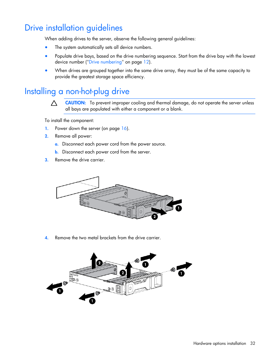 Drive installation guidelines, Installing a non-hot-plug drive | HP ProLiant DL320e Gen8 Server User Manual | Page 32 / 96