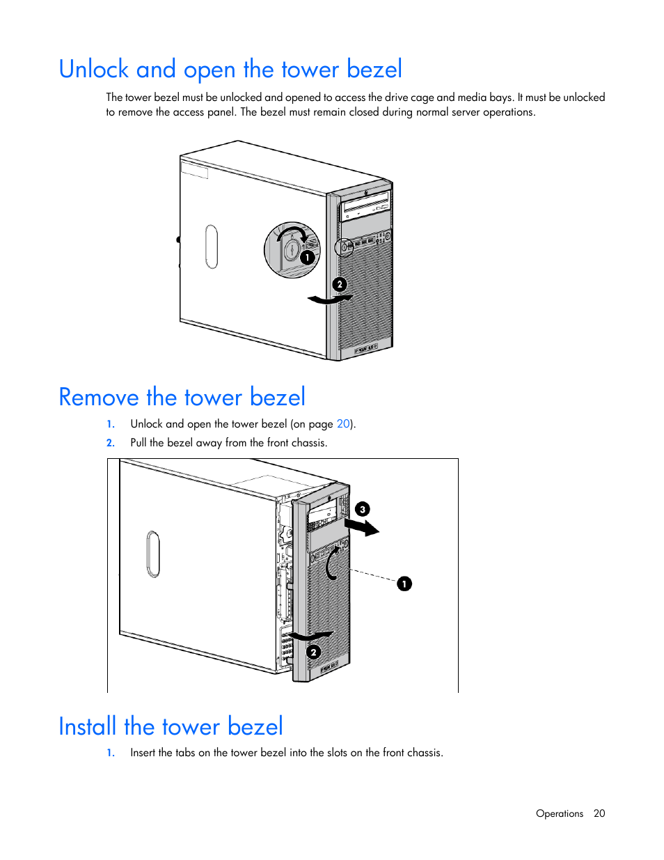 Unlock and open the tower bezel, Remove the tower bezel, Install the tower bezel | HP ProLiant ML110 G7 Server User Manual | Page 20 / 113