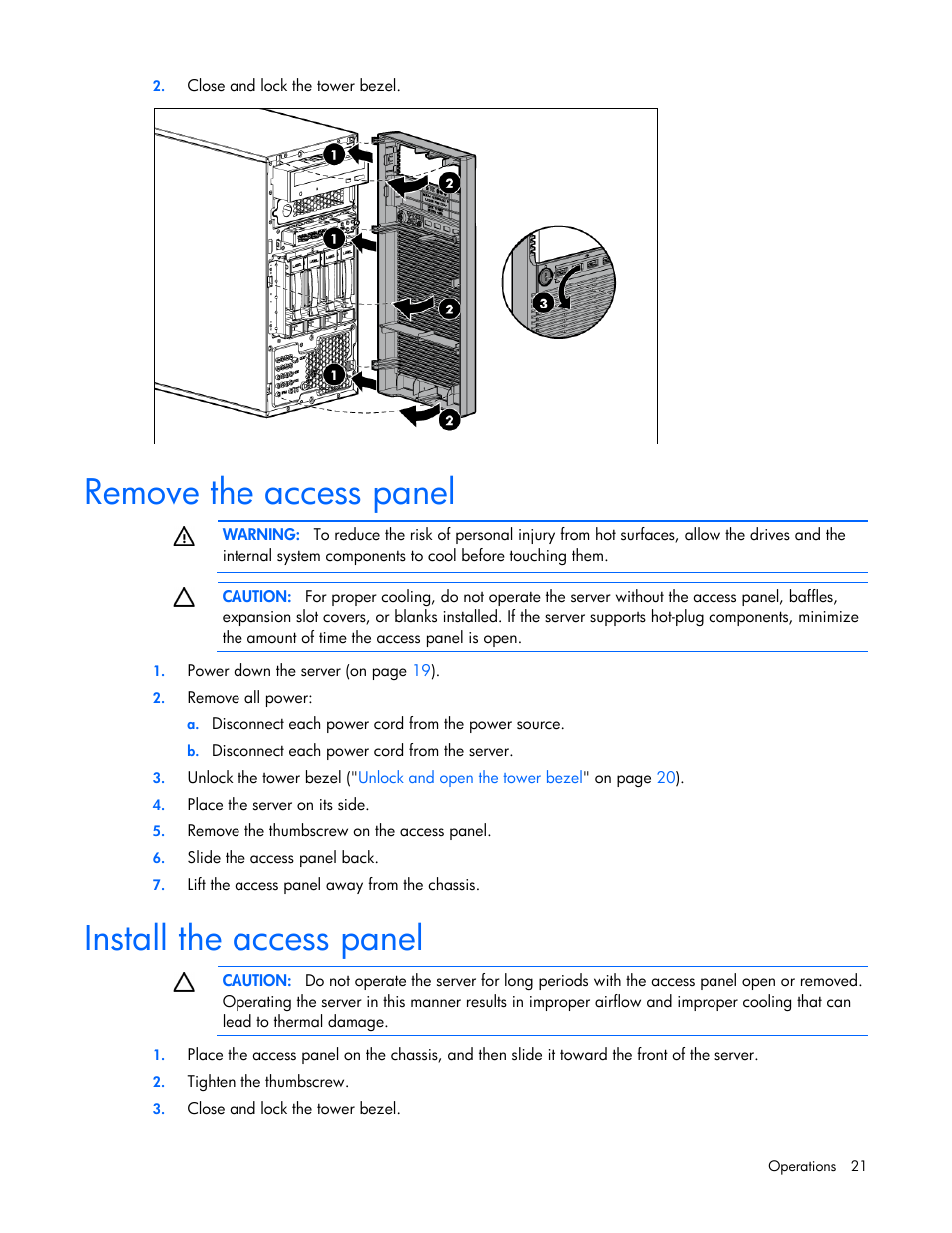 Remove the access panel, Install the access panel | HP ProLiant ML110 G7 Server User Manual | Page 21 / 113