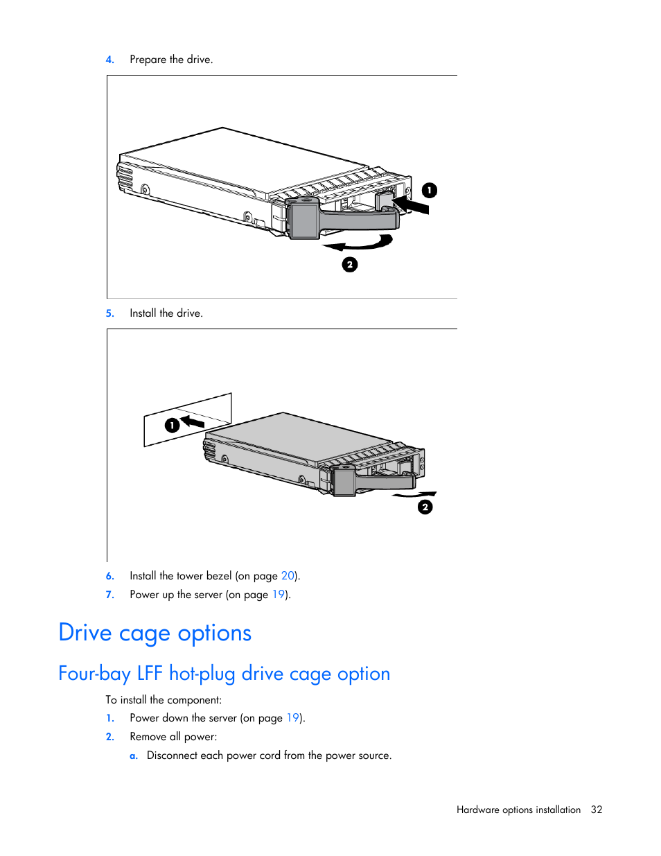 Drive cage options, Four-bay lff hot-plug drive cage option | HP ProLiant ML110 G7 Server User Manual | Page 32 / 113