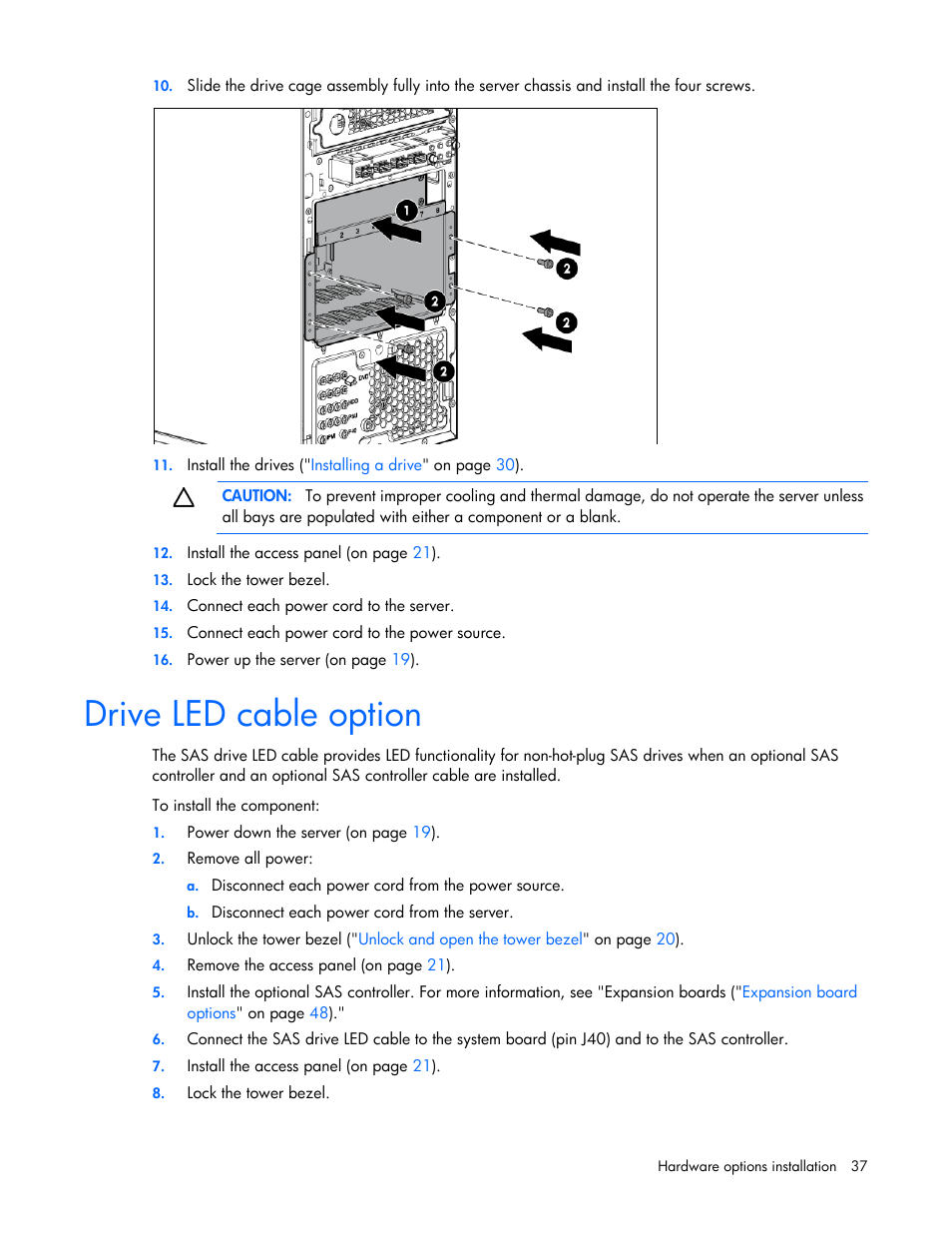 Drive led cable option | HP ProLiant ML110 G7 Server User Manual | Page 37 / 113