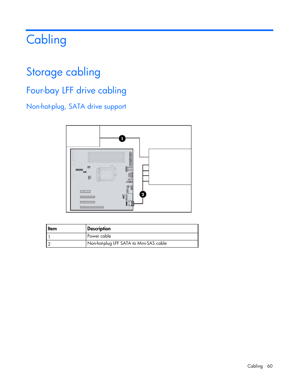 Cabling, Storage cabling, Four-bay lff drive cabling | Non-hot-plug, sata drive support | HP ProLiant ML110 G7 Server User Manual | Page 60 / 113