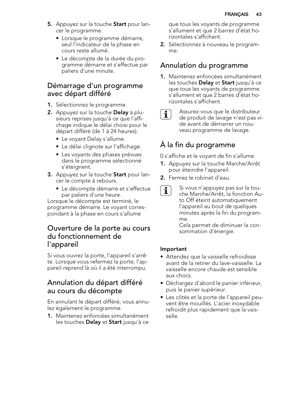 Démarrage d'un programme avec départ différé, Annulation du départ différé au cours du décompte, Annulation du programme | À la fin du programme | AEG F67032W0P User Manual | Page 43 / 68