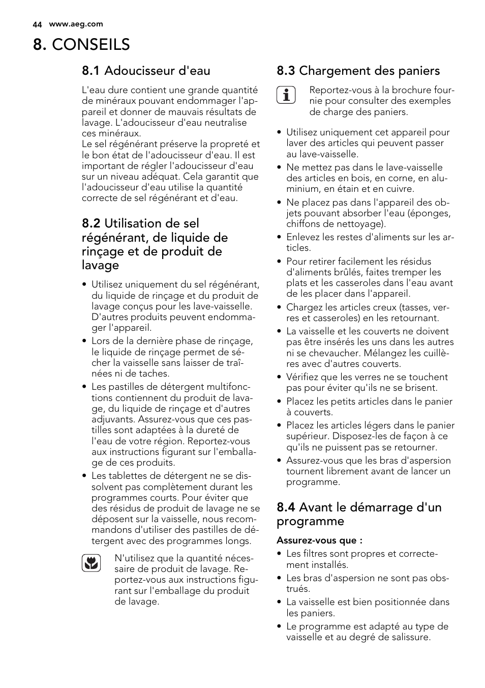 Conseils, 1 adoucisseur d'eau, 3 chargement des paniers | 4 avant le démarrage d'un programme | AEG F67032W0P User Manual | Page 44 / 68