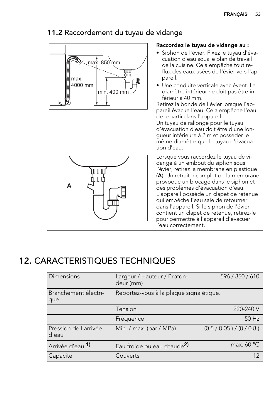 Caracteristiques techniques, 2 raccordement du tuyau de vidange | AEG F77012W0P User Manual | Page 53 / 76