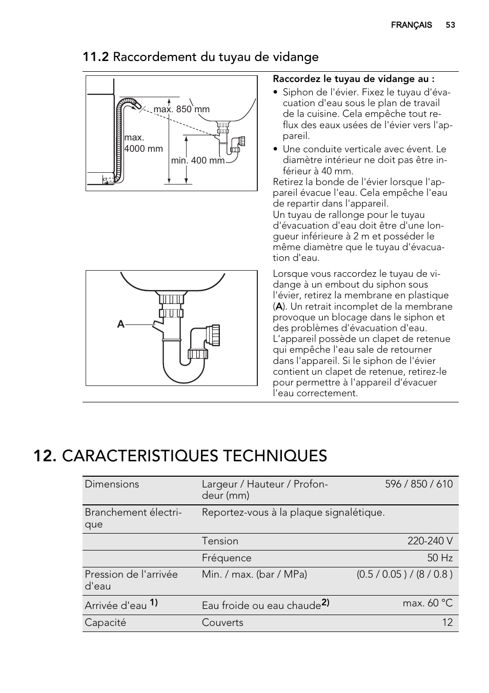 Caracteristiques techniques, 2 raccordement du tuyau de vidange | AEG F77028W0P User Manual | Page 53 / 76