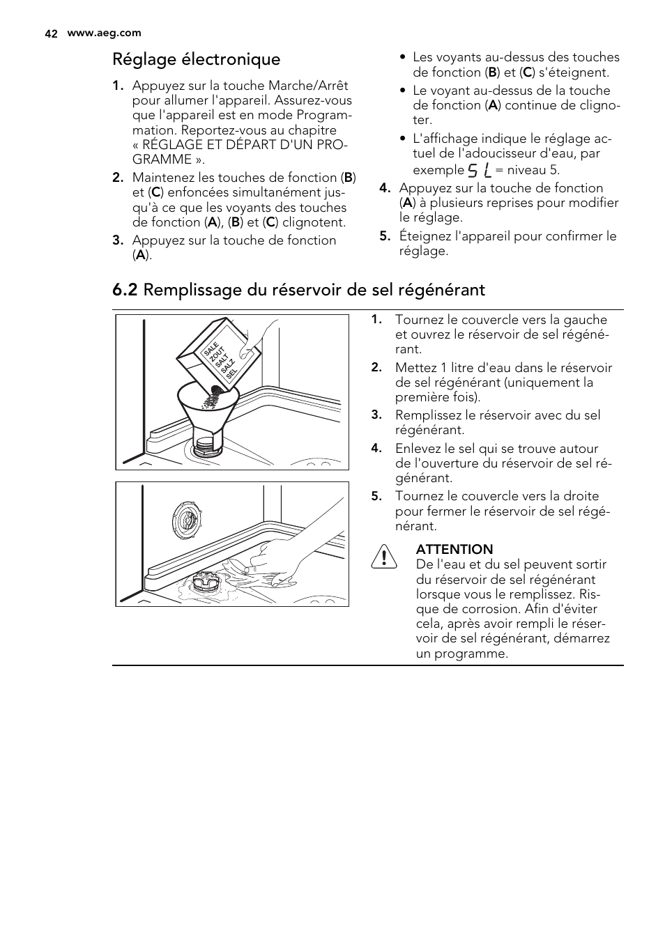 Réglage électronique, 2 remplissage du réservoir de sel régénérant | AEG F55022W0 User Manual | Page 42 / 68