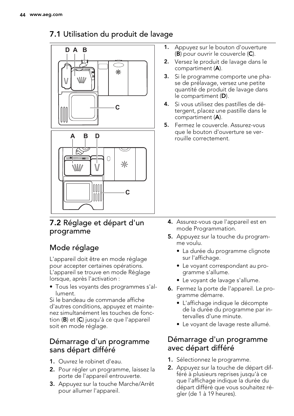 1 utilisation du produit de lavage, 2 réglage et départ d'un programme mode réglage, Démarrage d'un programme sans départ différé | Démarrage d'un programme avec départ différé | AEG F55022W0 User Manual | Page 44 / 68