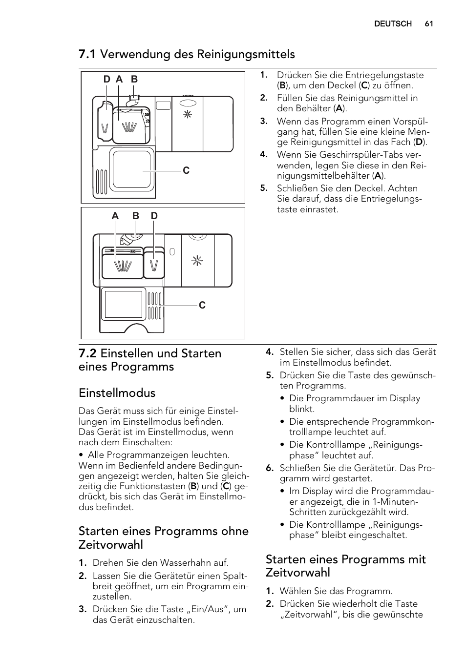 1 verwendung des reinigungsmittels, Starten eines programms ohne zeitvorwahl, Starten eines programms mit zeitvorwahl | AEG F55022W0 User Manual | Page 61 / 68