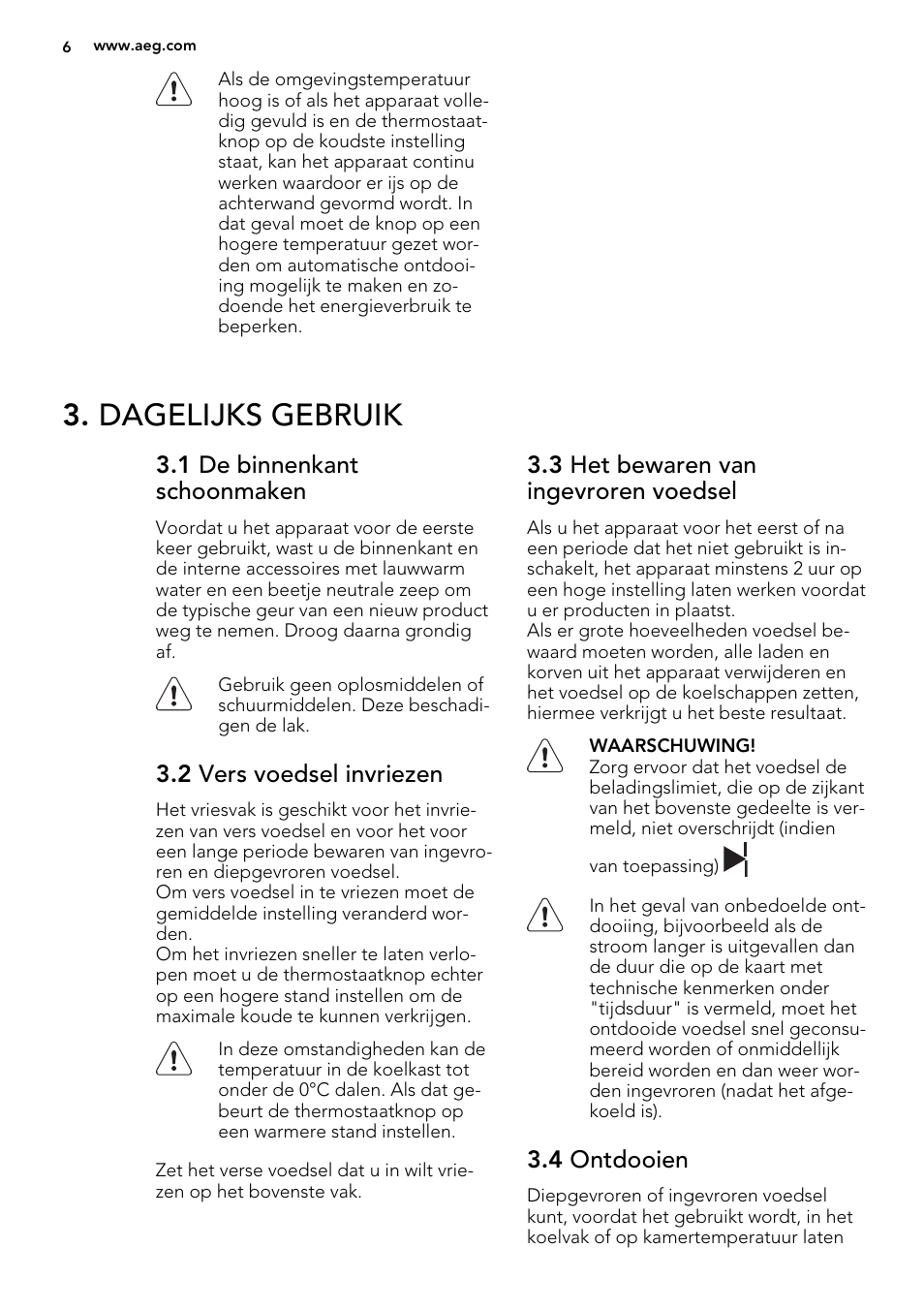 Dagelijks gebruik, 1 de binnenkant schoonmaken, 2 vers voedsel invriezen | 3 het bewaren van ingevroren voedsel, 4 ontdooien | AEG SCS41800S0 User Manual | Page 6 / 84