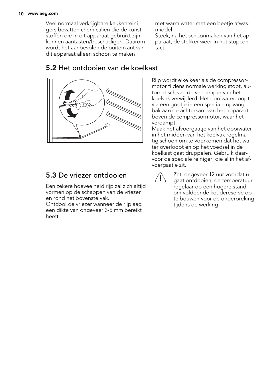 2 het ontdooien van de koelkast, 3 de vriezer ontdooien | AEG SCS51400S1 User Manual | Page 10 / 92