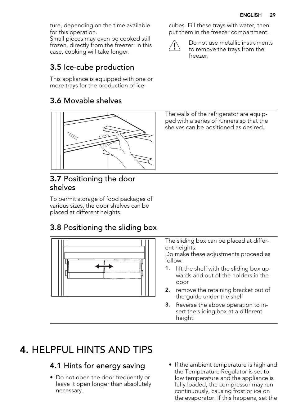 Helpful hints and tips, 5 ice-cube production, 6 movable shelves | 7 positioning the door shelves, 8 positioning the sliding box, 1 hints for energy saving | AEG SCS51400S1 User Manual | Page 29 / 92