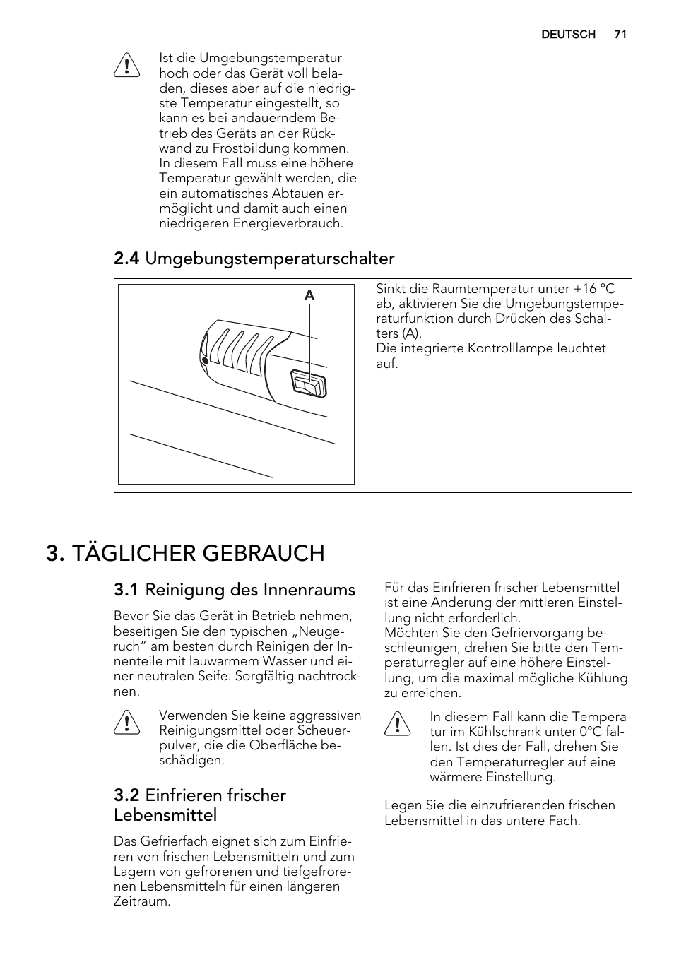 Täglicher gebrauch, 4 umgebungstemperaturschalter, 1 reinigung des innenraums | 2 einfrieren frischer lebensmittel | AEG SCS51400S1 User Manual | Page 71 / 92