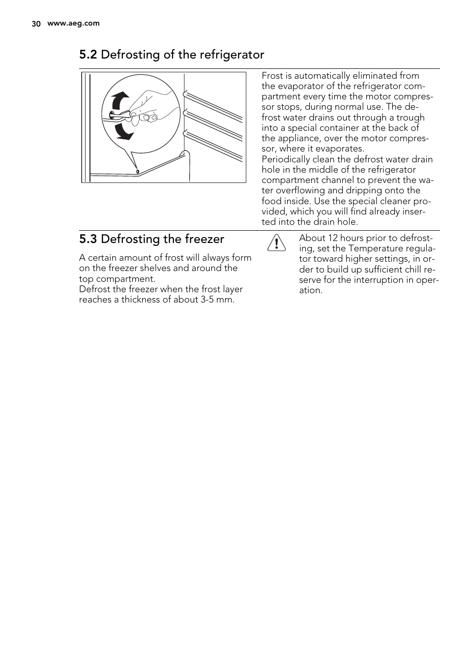 2 defrosting of the refrigerator, 3 defrosting the freezer | AEG SCS81800F0 User Manual | Page 30 / 76