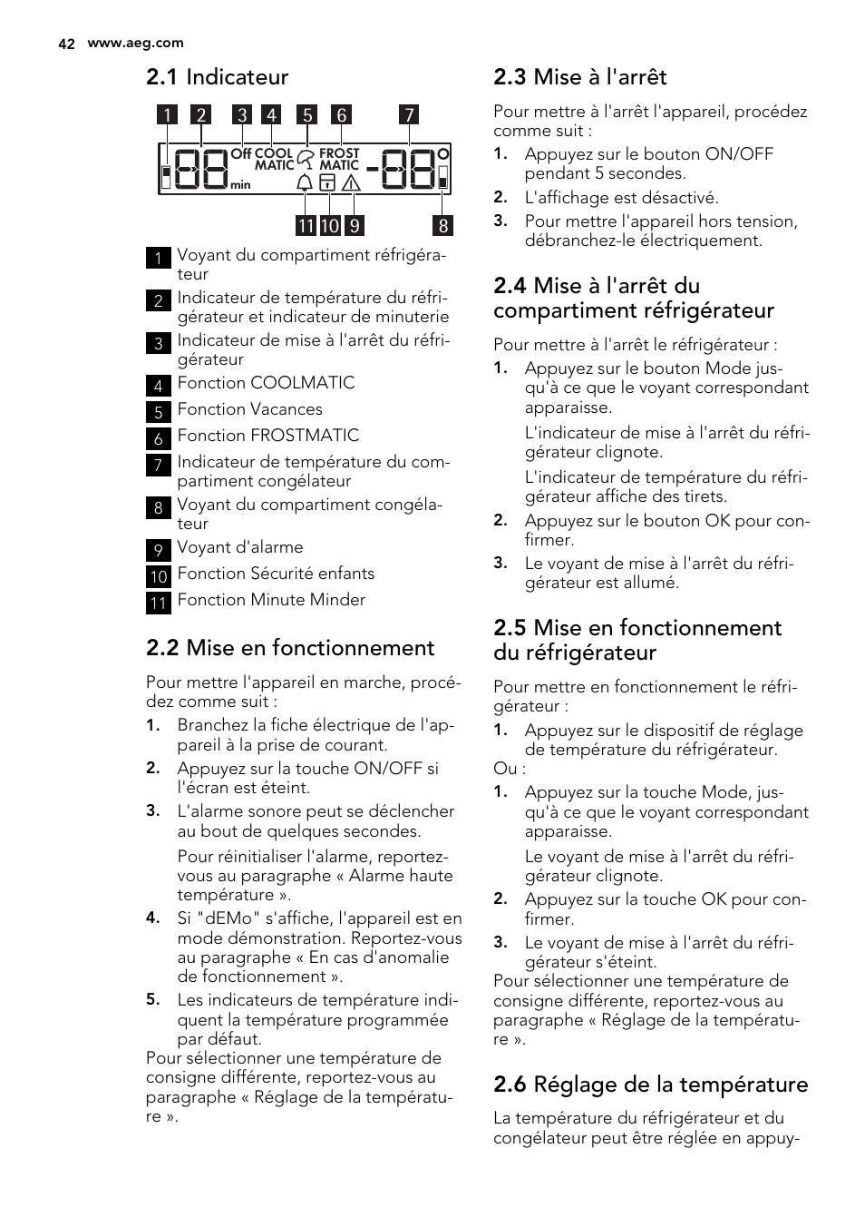 1 indicateur, 2 mise en fonctionnement, 3 mise à l'arrêt | 4 mise à l'arrêt du compartiment réfrigérateur, 5 mise en fonctionnement du réfrigérateur, 6 réglage de la température | AEG SCS81800F0 User Manual | Page 42 / 76