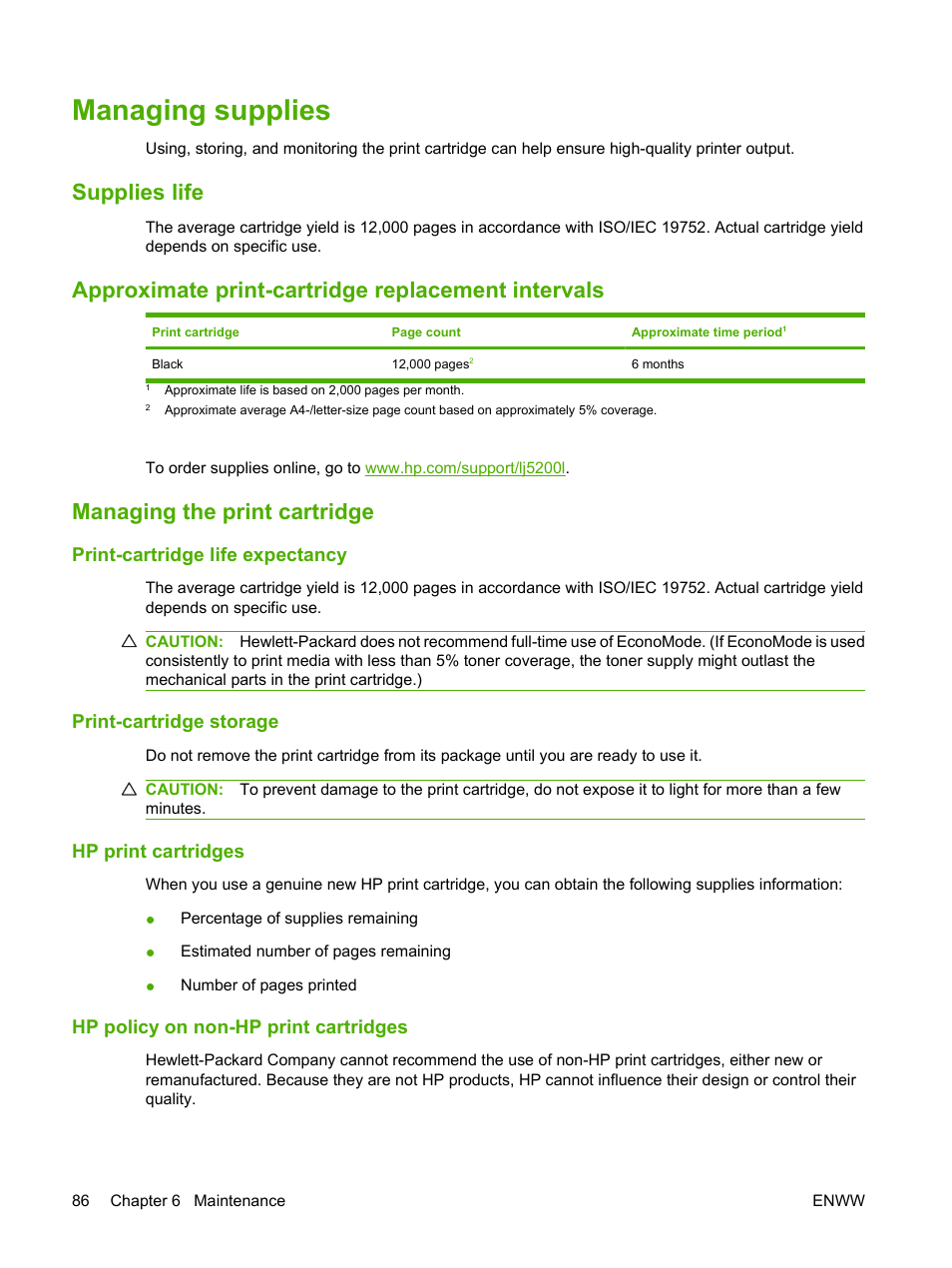 Managing supplies, Supplies life, Approximate print-cartridge replacement intervals | Managing the print cartridge, Print-cartridge life expectancy, Print-cartridge storage, Hp print cartridges, Hp policy on non-hp print cartridges, Hp policy on non | HP LaserJet 5200 Printer series User Manual | Page 98 / 212