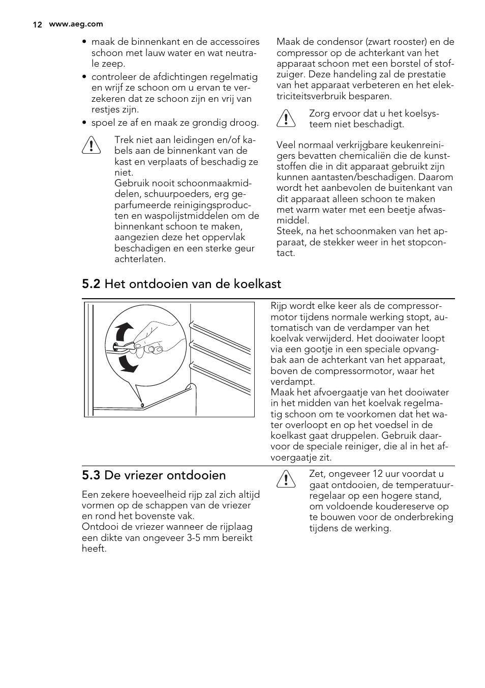 2 het ontdooien van de koelkast, 3 de vriezer ontdooien | AEG SCS71800F0 User Manual | Page 12 / 76