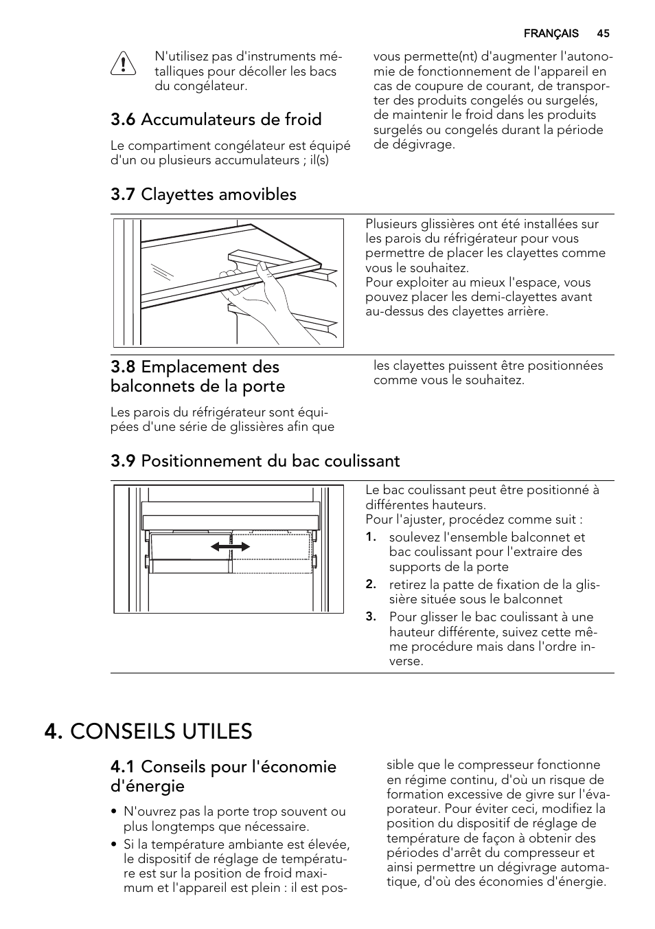 Conseils utiles, 6 accumulateurs de froid, 7 clayettes amovibles | 8 emplacement des balconnets de la porte, 9 positionnement du bac coulissant, 1 conseils pour l'économie d'énergie | AEG SCS71800F0 User Manual | Page 45 / 76