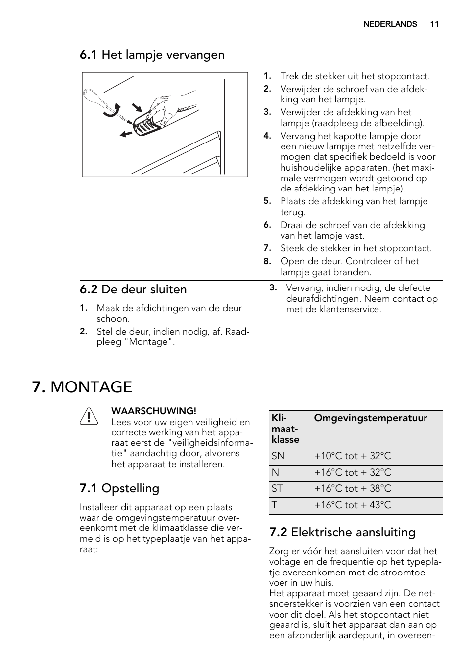 Montage, 1 het lampje vervangen, 2 de deur sluiten | 1 opstelling, 2 elektrische aansluiting | AEG SDS51400S0 User Manual | Page 11 / 80