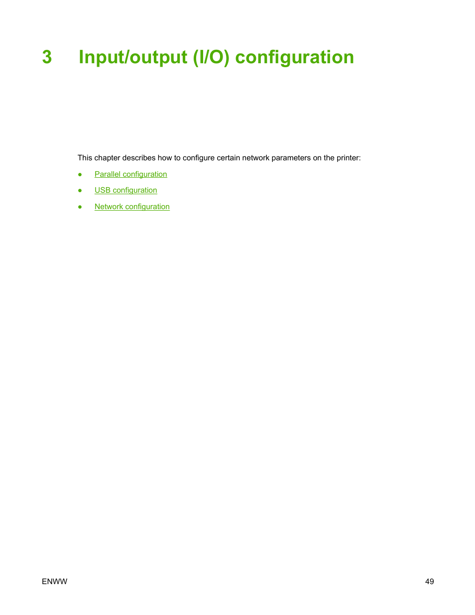 Input/output (i/o) configuration, 3 input/output (i/o) configuration, 3input/output (i/o) configuration | HP LaserJet 5200 Printer series User Manual | Page 63 / 248