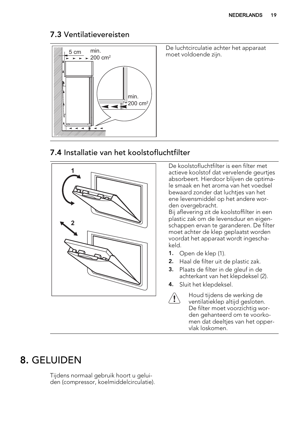 Geluiden, 3 ventilatievereisten, 4 installatie van het koolstofluchtfilter | AEG SKZ81240F0 User Manual | Page 19 / 84