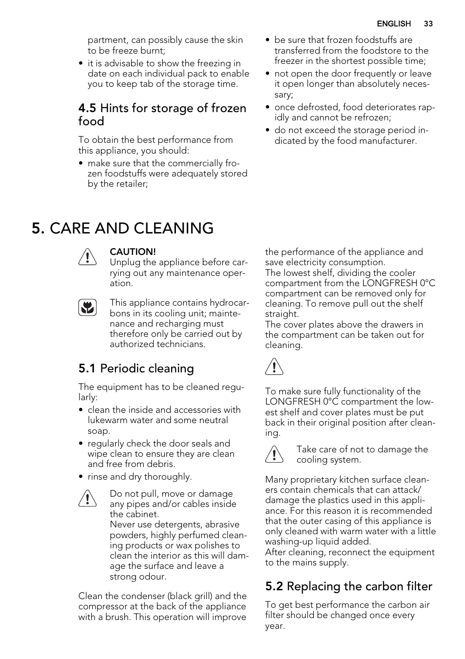 Care and cleaning, 5 hints for storage of frozen food, 1 periodic cleaning | 2 replacing the carbon filter | AEG SKZ81240F0 User Manual | Page 33 / 84