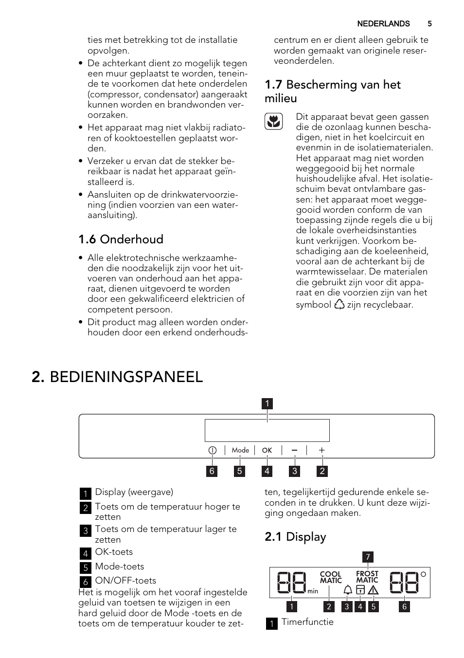 Bedieningspaneel, 6 onderhoud, 7 bescherming van het milieu | 1 display | AEG SKZ81240F0 User Manual | Page 5 / 84