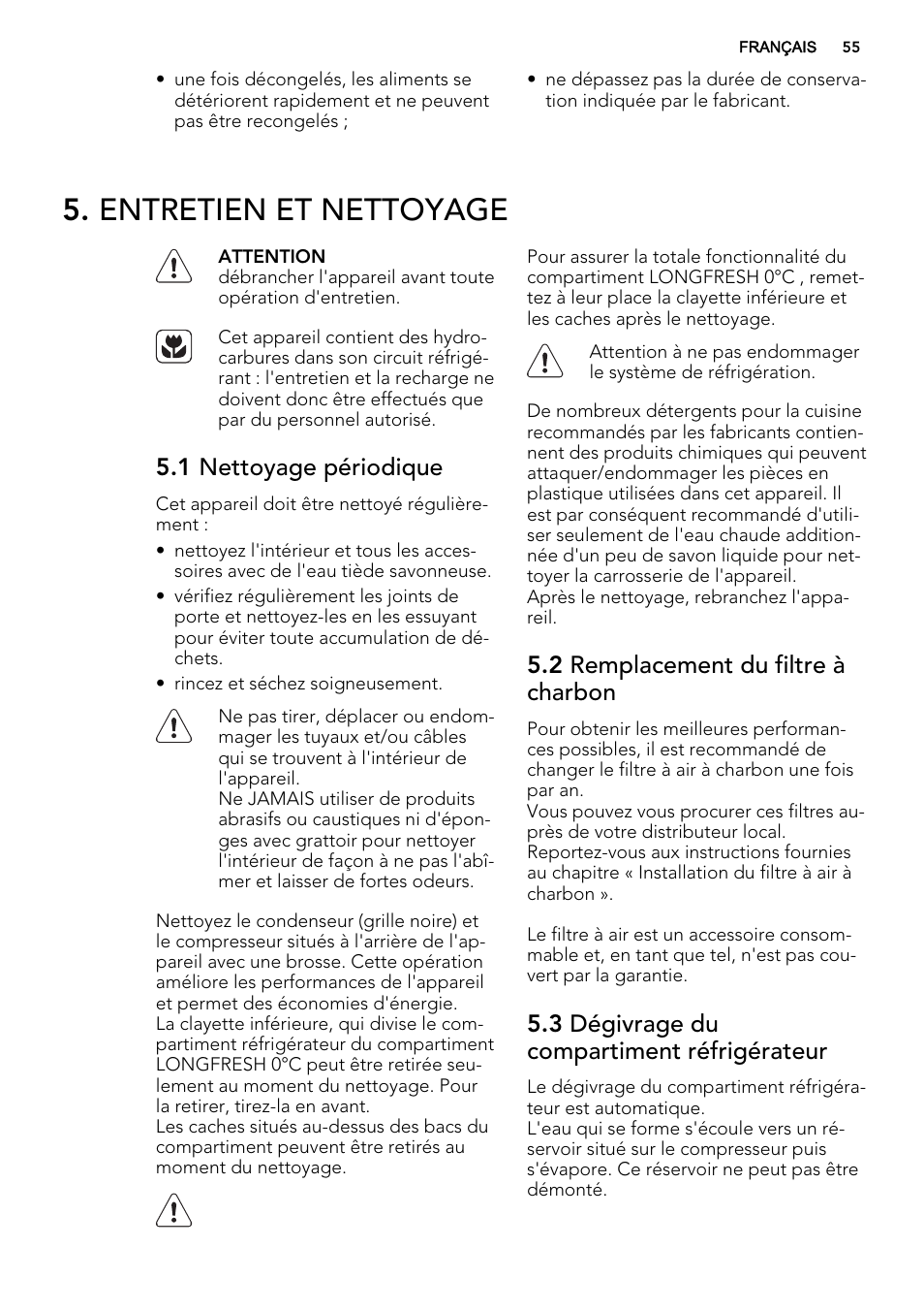 Entretien et nettoyage, 1 nettoyage périodique, 2 remplacement du filtre à charbon | 3 dégivrage du compartiment réfrigérateur | AEG SKZ81240F0 User Manual | Page 55 / 84