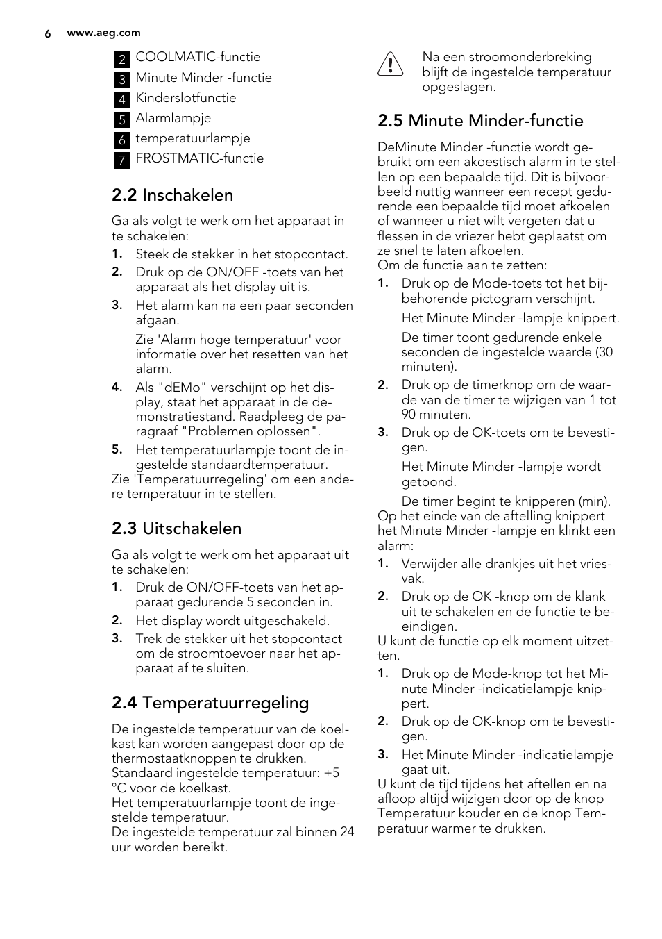 2 inschakelen, 3 uitschakelen, 4 temperatuurregeling | 5 minute minder-functie | AEG SKZ81240F0 User Manual | Page 6 / 84