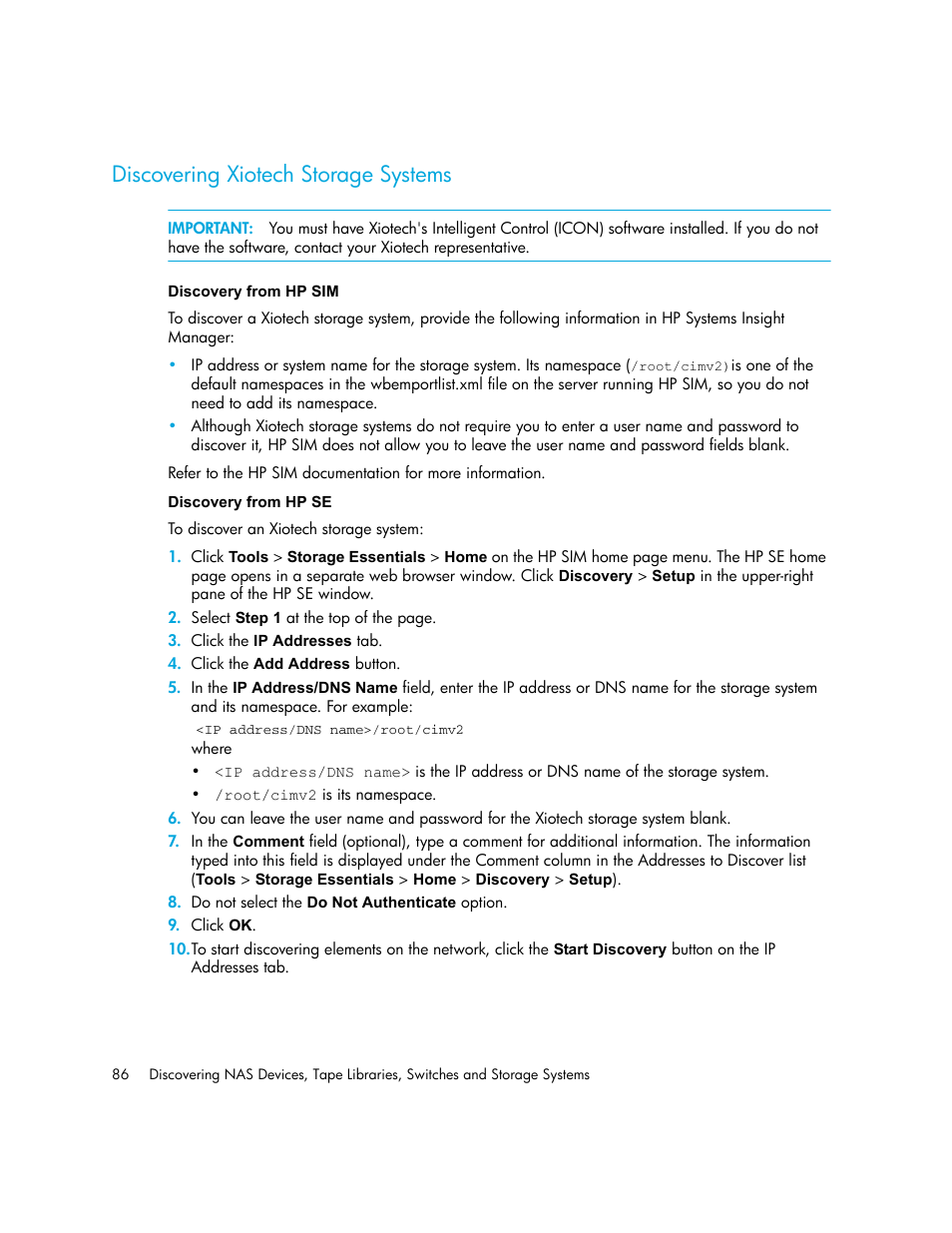 Discovering xiotech storage systems, Discovery from hp sim discovery from hp se, Discovering xiotech storage | Systems | HP Storage Essentials NAS Manager Software User Manual | Page 118 / 770